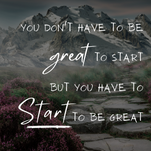 start to be great quote