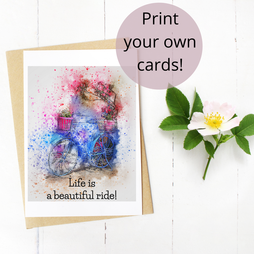 life is a beautiful ride greeting card printable